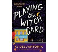 KJ Dell'Antonia Playing the Witch Card (Tascabile)