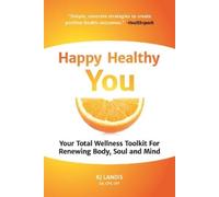KJ Landis Happy Healthy You (Tascabile)