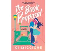 KJ Micciche The Book Proposal (Tascabile)