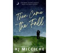 Kj Micciche Then Came the Fall (Tascabile)