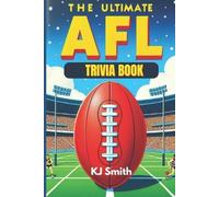 Kj Smith The Ultimate AFL Trivia Book (Tascabile)