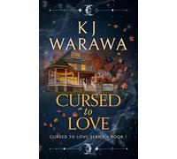 Kj Warawa Cursed to Love (Tascabile) Cursed to Love