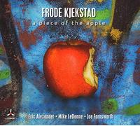 Frode Kjekstad - A Piece Of The Apple