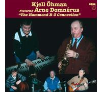 Kjell Ohman & Arne Domnerus The Hammond B3 Connection (Vinyl LP) 12" Album