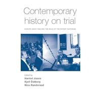 Kjell Ostberg Contemporary History on Trial (Tascabile)