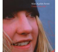 Kjellen,Klara Sextett - Under Your Skin