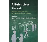 Kjersti VanSlyke-Briggs A Relentless Threat (Copertina rigida)