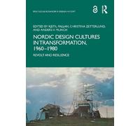 Kjetil Fallan Nordic Design Cultures in Transformation, 1960-1980 (Tascabile)