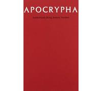 KJV Apocrypha Text Edition, KJ530:A: Translated Out of the Original Tongues and With the Former Translations Diligently Compared and Revised by His Majesty's Special Command