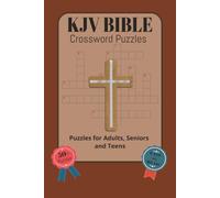 KJV Bible Crossword Puzzles: easy-to-read font featuring Bible stories, biblical characters, scripture verses, faith, and more | 6x9 inches, 120 pages ... church groups, vacations, and relaxation
