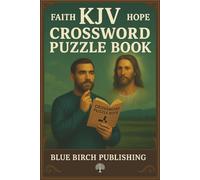 KJV Crossword Puzzle Book: Bible Crosswords to learn more about faith, hope, charity, Jesus, and the scriptures! Great gift for Adults and Children ... Great for vacation, travel, or holidays.