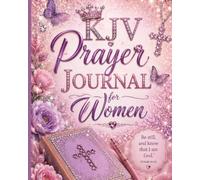KJV Prayer Journal for Women | Beautiful Bling Style Bible Study, Scripture Reflection & Sermon Notes Journal (8" x 10", 150 Pages): With 2026 & 2027 Calendars
