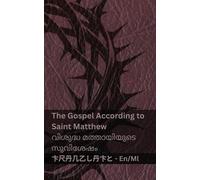 Kjv The Bible / ബൈബിൾ - The Gospel According to Saint Matthew / വിശു (Tascabile)