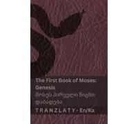 Kjv The Bible / ბიბლია - The First Book of Moses (Genesis) / მოსეს პ (Tascabile)