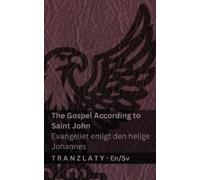 Kjv The Gospel According to Saint John / Evangeliet enligt den helig (Tascabile)