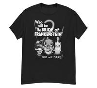 kkt2yur Bride of Frankenstein (1935) Who t-Shirt