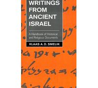 Klaas A. D. Smelik Writings from Ancient Israel (Tascabile)