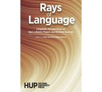 Klaas Bentein Marja Vierros Rays of Language (Tascabile)