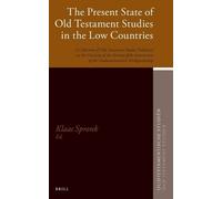 Klaas Spronk The Present State of Old Testament Studies in th (Copertina rigida)