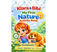 Klara i Bibi: My first nature activity book: A Fun Preschool Workbook with Tracing, Matching, Mazes, Counting, Coloring, and Nature Activities for Ages 3-5