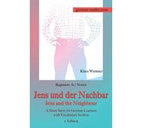 Klara Wimmer German Reader, Beginners A1/Novice - Jens und der Nachb (Tascabile)