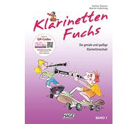 Klarinetten Fuchs Band 1 mit CD: Die geniale und spaßige Klarinettenschule