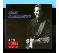 Klarskov, Dan & Honeydrippers - Dan Klarskov & Honeydrippers