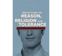 Klas Grinell Reflections on Reason, Religion & Tolerance (Tascabile)
