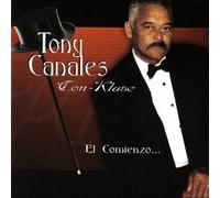 Klase, Tony Canales Con - El Comienzo
