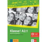 Klasse! A2.1 - Hybride Ausgabe allango: Deutsch für Jugendliche. Kursbuch mit Audios und Videos inklusive Lizenzschlüssel allango (24 Monate)