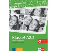 Klasse! A2.2: Cahier d'activités. Avec contenus audios