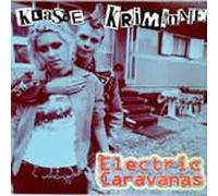 Klasse Kriminale - Electric Caravanas [Vinyl Album] [Import anglais]