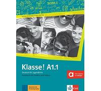 Klasse Kursbuch A1.1. Per la Scuola media. Con e-book. Con espansione online (Vol. 1): Livre de l'élève. Avec pistes audios