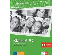 Klasse! Ubungsbuch. Per la Scuola media. A2 (Vol. 2): Cahier d'activités. Avec pistes audios