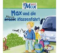 Klassenfahrt, Klasse - Max 04: Max Und Die Krasse
