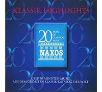 Klassik Highlights: 20 Years Of Classical Music Naxos / Various
