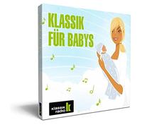 Klassik Radio präsentiert: Klassik für Babys