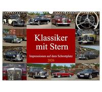 Klassiker mit Stern (Wandkalender 2026 DIN A3 quer), CALVENDO Monatskalender: Die Klassiker mit Stern gehören noch lange nicht zum alten Eisen