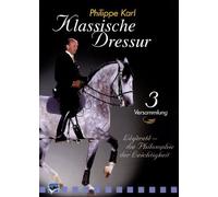 Klassische Dressur 3 - Versammlung