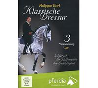Klassische Dressur 3 - Versammlung (Philippe Karl)