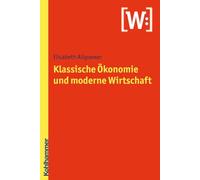 Klassische Okonomie Und Moderne Wirtschaft
