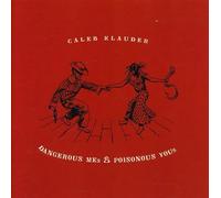Klauder, Caleb - Dangerous Mes & Poisonous Yous