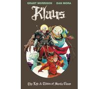 Klaus 3: The Life & Times of Santa Claus: Volume 3