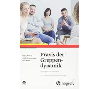 Klaus Antons Heidi Ehrensperger Praxis der Gruppendynamik: Übungen (Tascabile)