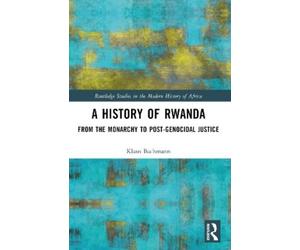 Klaus Bachmann A History of Rwanda (Tascabile)
