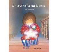 Klaus Baumgart La estrella de Laura / Laura's Star (Copertina rigida)