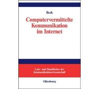 Klaus Beck Computervermittelte Kommunikation Im Internet (Copertina rigida)