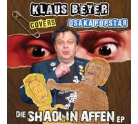 Klaus Beyer Covers Osaka Popstar - Die Shaolin Affen - EP