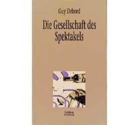 Klaus Bitterman Die Gesellschaft des Spektakels: Und andere Texte: K (Tascabile)