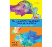 Klaus Brandl Communicative Language Teaching in Action (Tascabile)